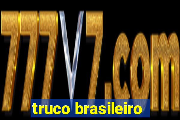 truco brasileiro-giro feliz